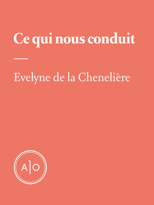 cover image of Ce qui nous conduit